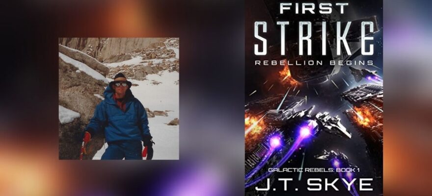Interview with J. T. Skye, Author of First Strike: Rebellion Begins | NewInBooks